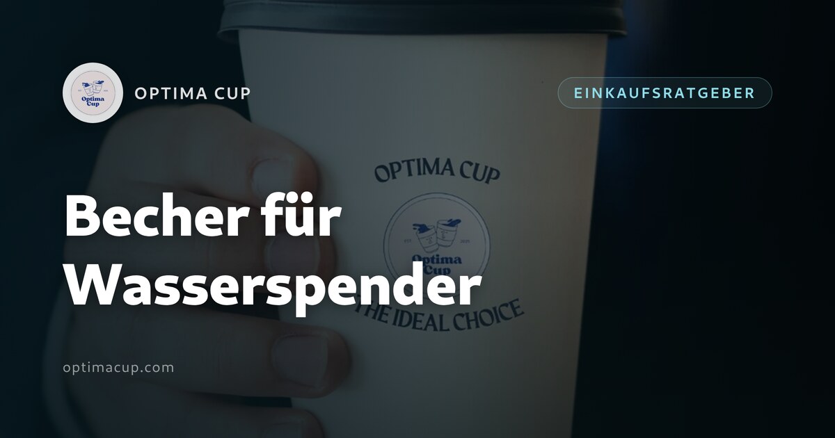 Becher für Wasserspender: Pappbecher nach Randmaß wählen - einwandige weiße Pappbecher an einer Wasserstelle