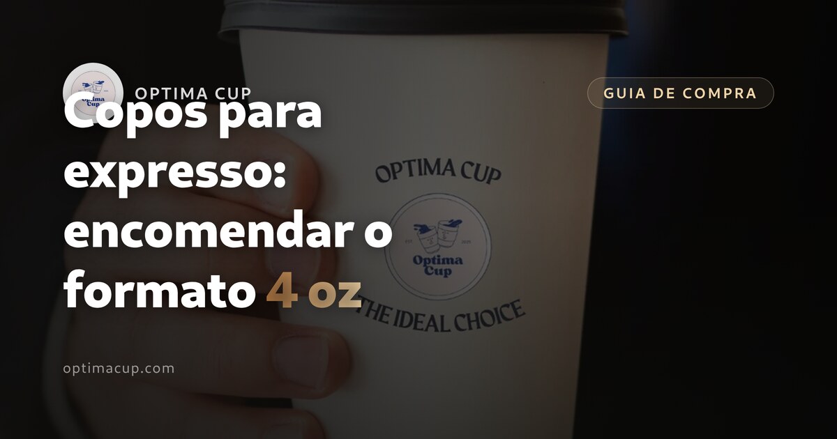 Copos para expresso: como encomendar o formato 4 oz