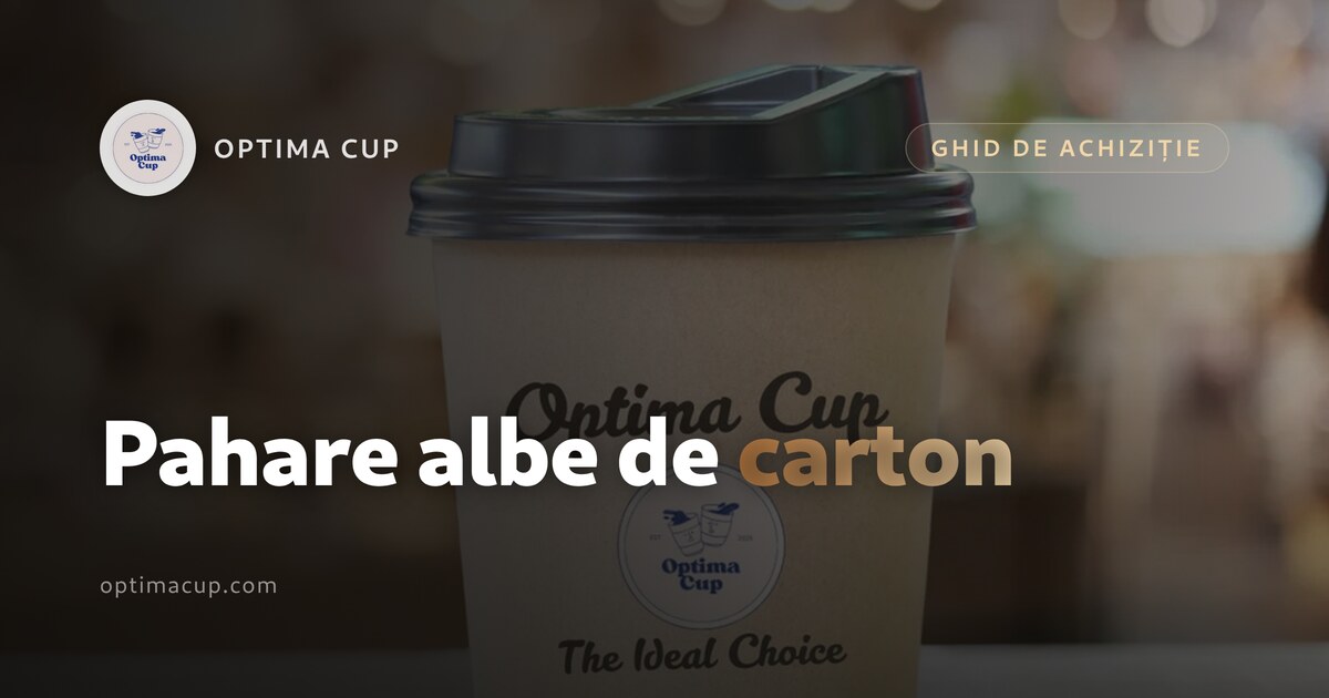 Pahare albe de carton: socoteala primei comenzi