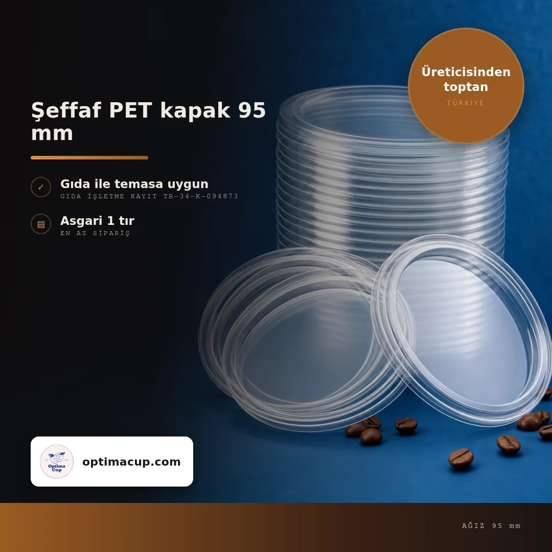 Şeffaf PET kapak 95 mm, ölçü ve koli bilgisi — bardak kapağı üreticisinden toptan